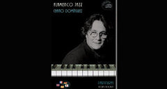 Flamenco Jazz - Chano Domínguez  (Libro/CD)