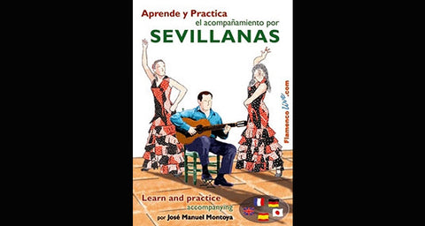 Guitarra Flamenca paso a paso Acompañamiento por Sevillanas - Jose Manuel Montoya (DVD/Libro partituras)