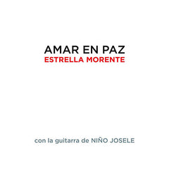 Estrella Morente - Amar en Paz (CD) | Estrella Morente - Amar en Paz (CD)