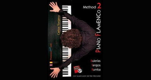Método de Piano Flamenco Vol 2 - Carlos Torijano (Libro/DVD)