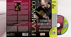 21 Flamenco Guitar studies - Basic Level - Oscar Herrero | 21 Estudios para Guitarra Flamenca (CD/Libro partituras) Oscar Herrero