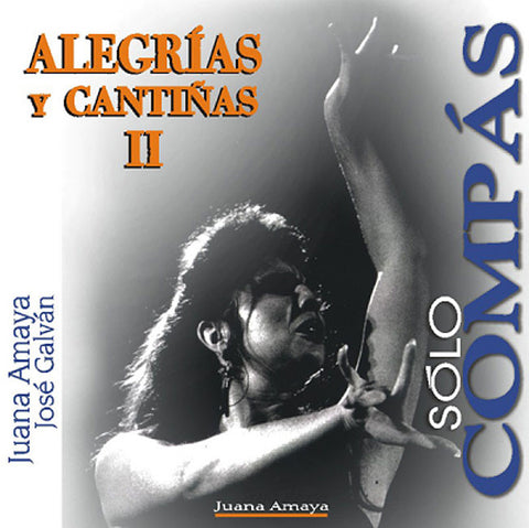 "Sólo Compás" Alegrías II y Cantiñas (2 CD) | "Sólo Compás" Alegrías II y Cantiñas (2 CD)