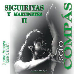 "Sólo Compás" Siguiriyas y Martinetes II (2 CDs) | "Sólo Compás" Siguiriyas y Martinetes II (2 CDs)